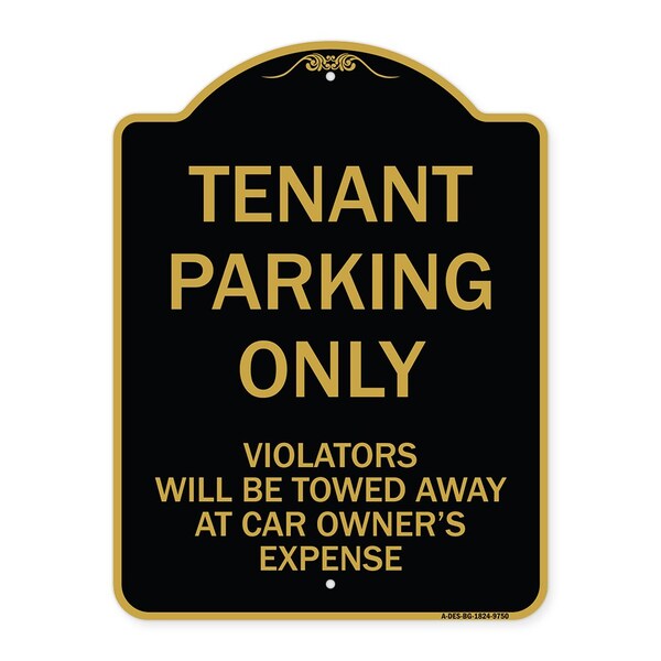 Signmission Designer Series-Tenant Parking Violators Will Be Towed Away Car Owner, 24" x 18", BG-1824-9750 A-DES-BG-1824-9750 - main